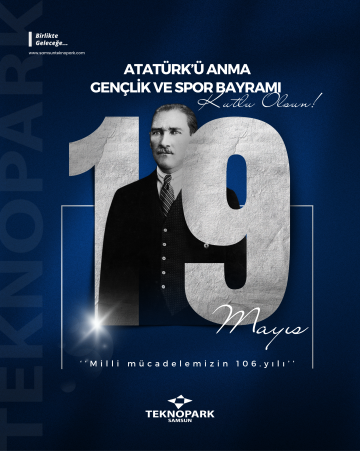 19 Mayıs Atatürk’ü Anma, Gençlik ve Spor Bayramı Kutlu Olsun!