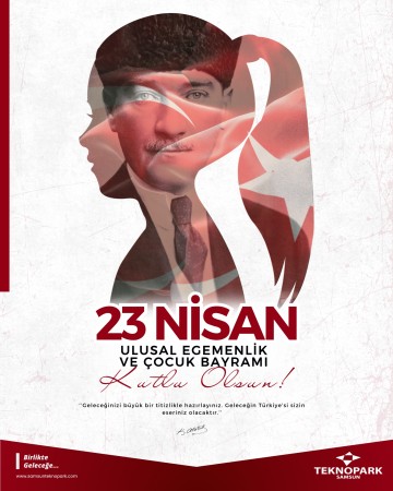 23 Nisan Ulusal Egemenlik ve Çocuk Bayramı Kutlu Olsun.
