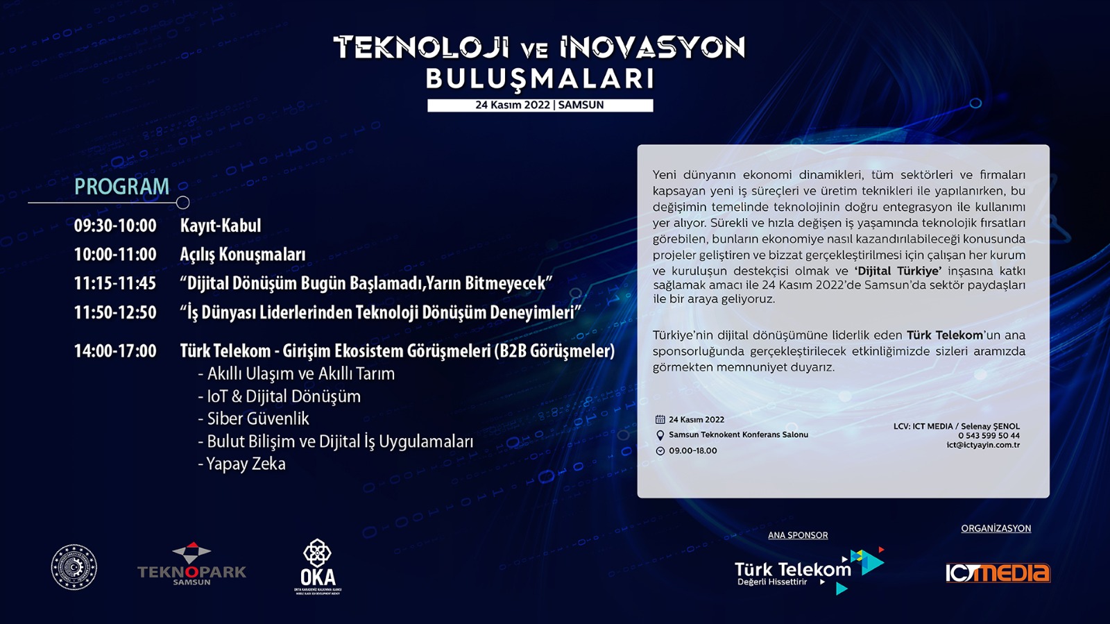 Türkiye’nin dijitalleşmesine liderlik eden Türk Telekom ana sponsorluğunda ‘Teknoloji ve İnovasyon Buluşmaları’ etkinlik serisinin üçüncü durağı Samsun!